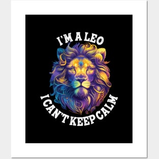 I am a leo zodiac i cant keep calm Posters and Art